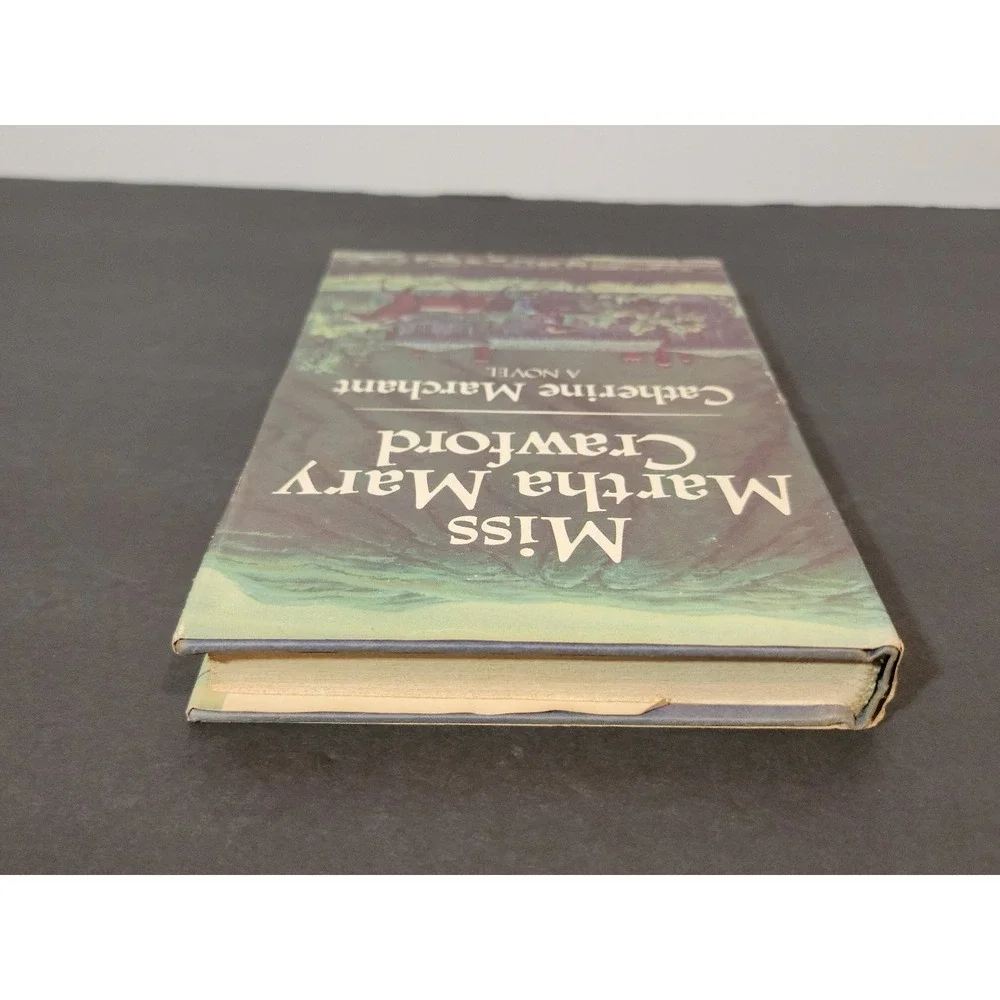 Miss Martha Mary Crawford Catherine Marchant 1976 Hardcover‎ Novel